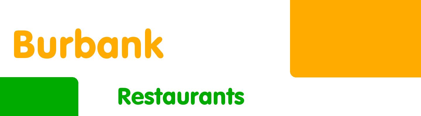 Best restaurants in Burbank - Rating & Reviews