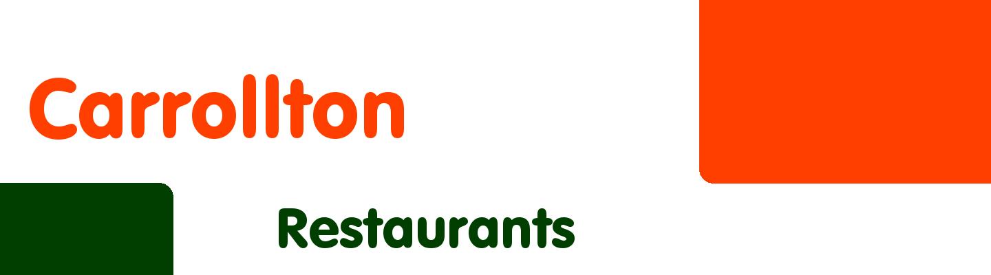 Best restaurants in Carrollton - Rating & Reviews
